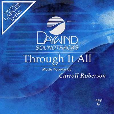 Through It All by Carroll Roberson (121859)