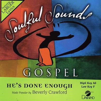 He's Done Enough by Beverly Crawford (121872)