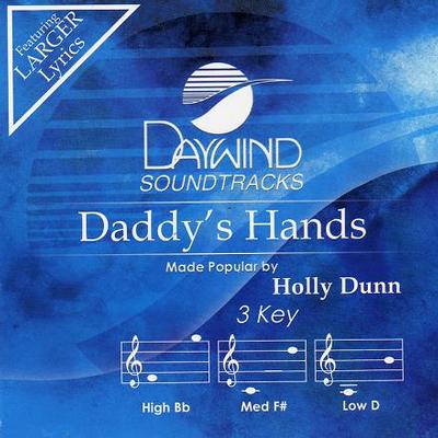 Daddy's Hands by Holly Dunn (121885)