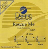 Rescue Me by Selah (121912)