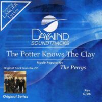 The Potter Knows the Clay by The Perrys (121914)