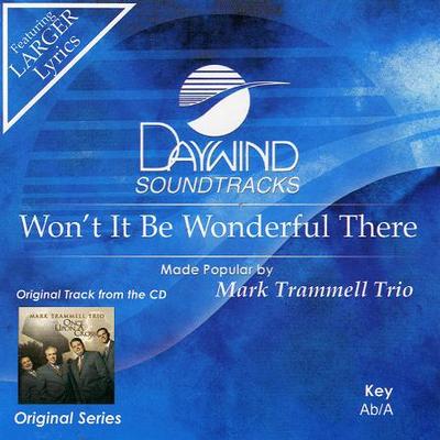 Won't It Be Wonderful There by The Mark Trammell Trio (121920)