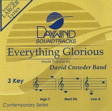 Everything Glorious by David Crowder Band (121925)