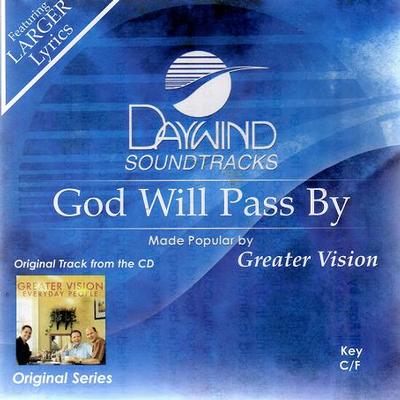 God Will Pass By by Greater Vision (121927)