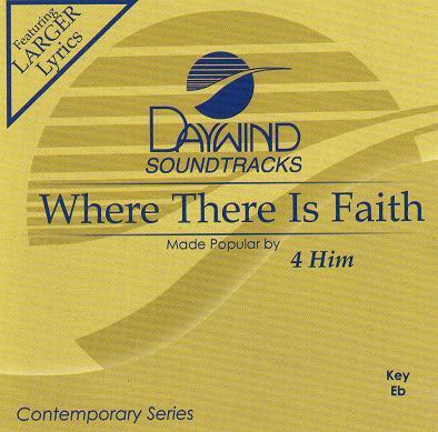 Where There Is Faith by 4HIM (121937)