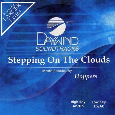 Stepping on the Clouds by The Hoppers (121945)