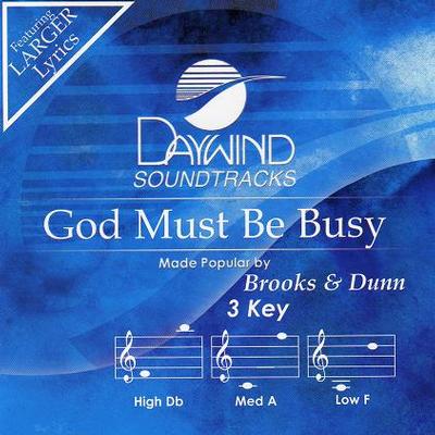 God Must Be Busy by Brooks and Dunn (121946)