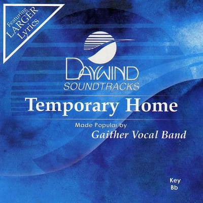 Temporary Home by Gaither Vocal Band (121958)