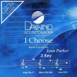 I Choose by Ivan Parker (121965)