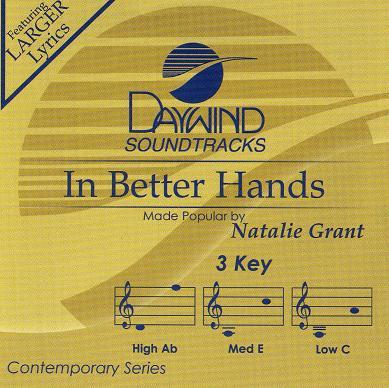 In Better Hands by Natalie Grant (121966)