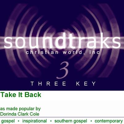 Take It Back by Dorinda Clark Cole (122135)