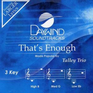 That's Enough by The Talley Trio (122277)