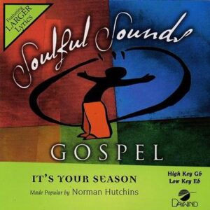 It's Your Season by Rev. Norman Hutchins (122279)