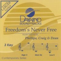 Freedom's Never Free by Phillips