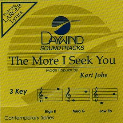 The More I Seek You by Kari Jobe (122418)