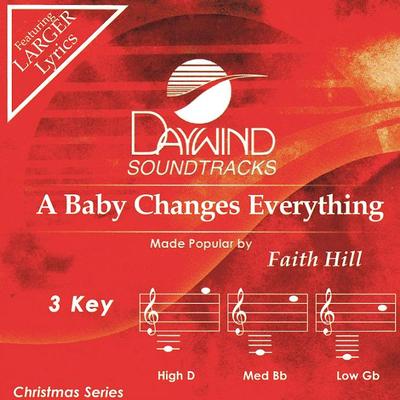 A Baby Changes Everything by Faith Hill (122485)