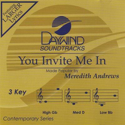 You Invite Me In by Meredith Andrews (122580)