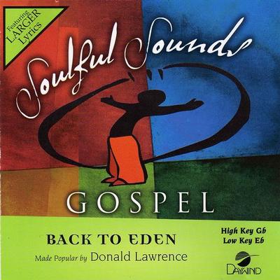 Back to Eden by Donald Lawrence (122607)