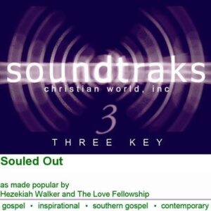 Souled Out by Hezekiah Walker and the Love Fellowship (122762)