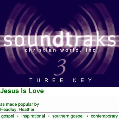 Jesus Is Love by Heather Headley (122775)