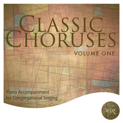 Classic Choruses Volume 1 by Worship Service Resources (122854)