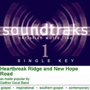 Heartbreak Ridge and New Hope Road by Gaither Vocal Band (122919)