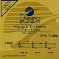 Mighty Is the Power of the Cross by Chris Tomlin (122968)