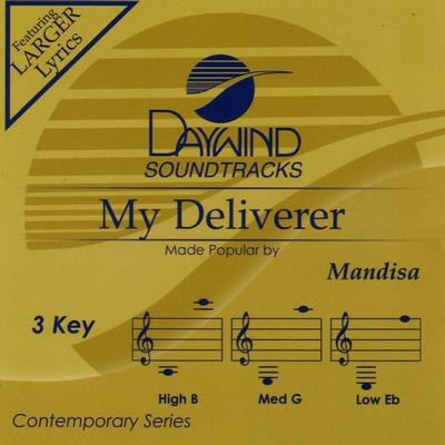 My Deliverer by Mandisa (122969)