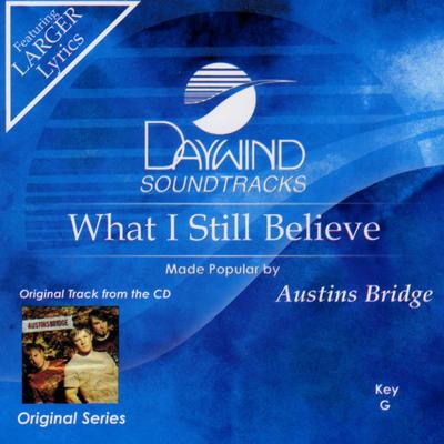 What I Still Believe by Austins Bridge (123019)