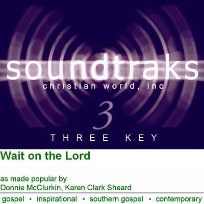 Wait on the Lord by Donnie McClurkin