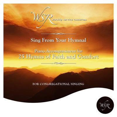 25 Hymns of Faith and Comfort by Worship Service Resources (123186)