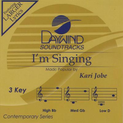 I'm Singing by Kari Jobe (123218)