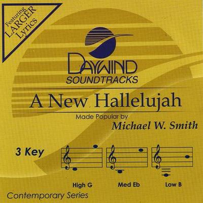 A New Hallelujah by Michael W. Smith (123526)