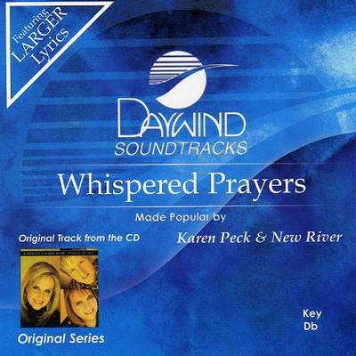 Whispered Prayers by Karen Peck and New River (123712)