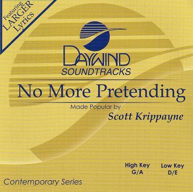 No More Pretending by Scott Krippayne (123858)