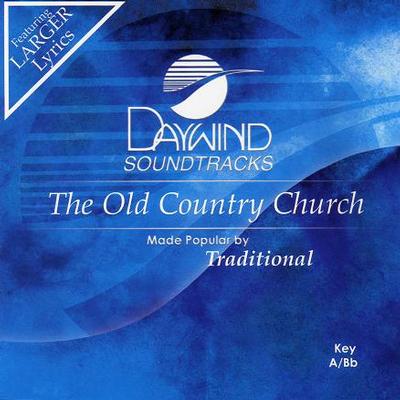 The Old Country Church by Traditional (123886)