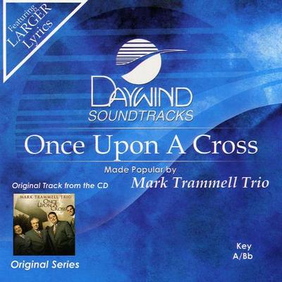 Once upon a Cross by The Mark Trammell Trio (123890)