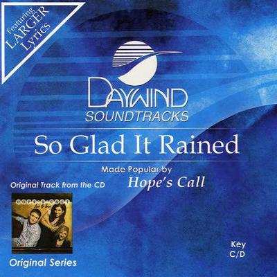 So Glad It Rained by Hope's Call (123904)