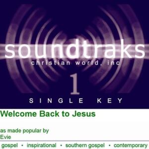Welcome Back to Jesus by Evie (124423)
