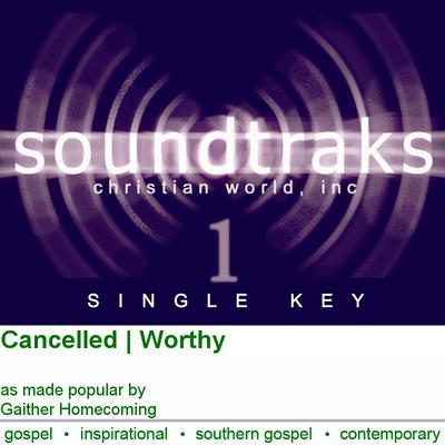 Cancelled | Worthy by Gaither Homecoming (124479)