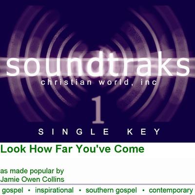 Look How Far You've Come by Jamie Owen Collins (124638)