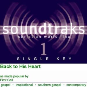 Back to His Heart by First Call (124857)