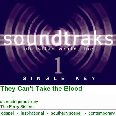 They Can't Take the Blood by The Perry Sisters (124900)