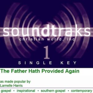 The Father Hath Provided Again by Larnelle Harris (124970)