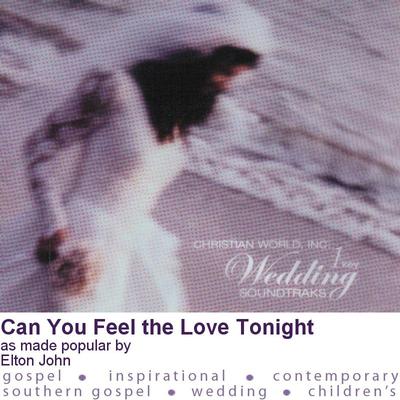 Can You Feel the Love Tonight by Elton John (125015)