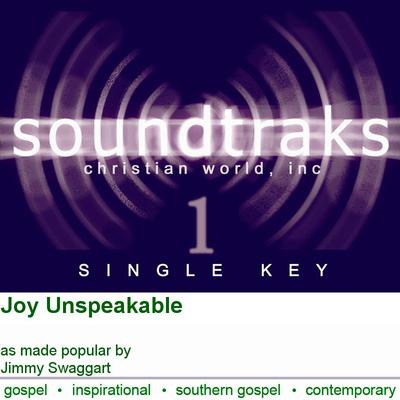 Joy Unspeakable by Jimmy Swaggart (125026)