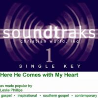 Here He Comes with My Heart by Leslie Phillips (125045)