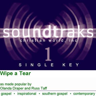 Wipe a Tear by Olanda Draper and Russ Taff (125079)