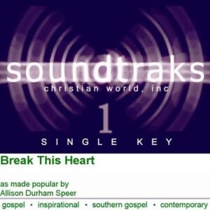 Break This Heart by Allison Durham Speer (125082)