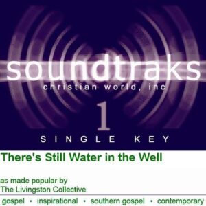 There's Still Water in the Well by The Livingston Collective (125188)